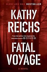 Fatal Voyage by Kathy Reichs