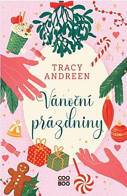 Vánoční prázdniny by Tracy Andreen