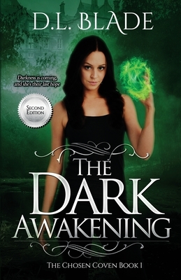 The Dark Awakening by D.L. Blade