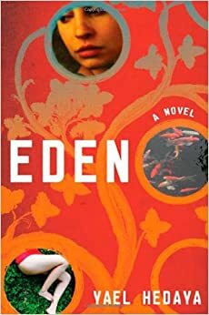 Eden: A Novel by Yael Hedaya