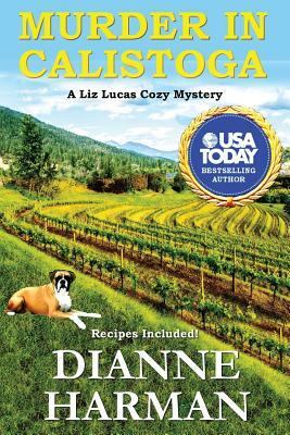 Murder in Calistoga by Dianne Harman