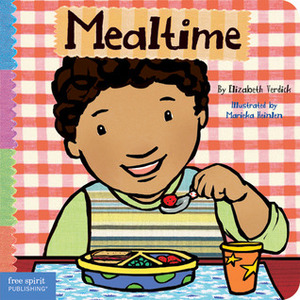 Mealtime by Elizabeth Verdick, Marieka Heinlen