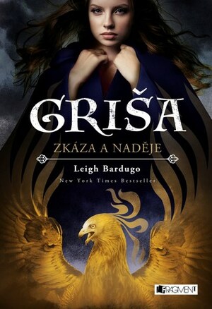 Zkáza a naděje by Leigh Bardugo