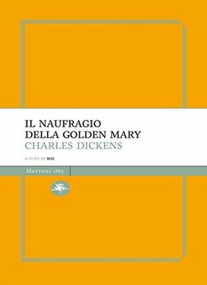 Il naufragio della Golden Mary by Charles Dickens