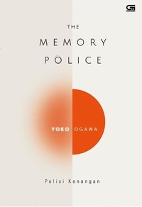 Polisi Kenangan by Yōko Ogawa