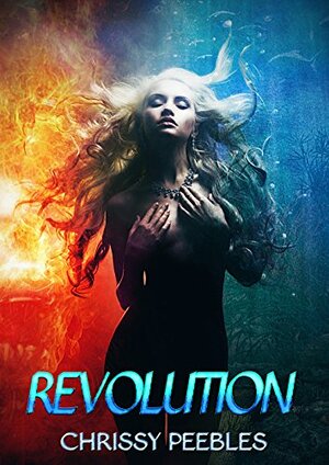 Revolution by Chrissy Peebles