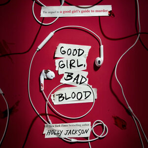 Good Girl, Bad Blood by Holly Jackson