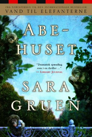 Abehuset by Sara Gruen