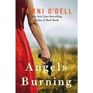 Angels Burning by Tawni O'Dell