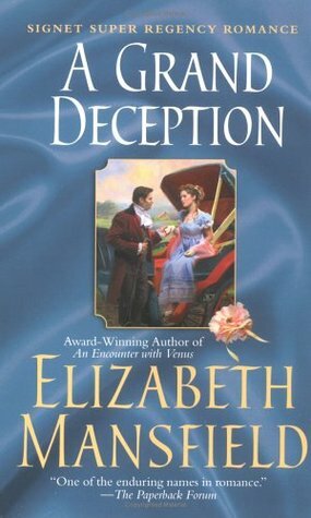 A Grand Deception by Elizabeth Mansfield