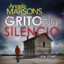 Grito del silencio by Angela Marsons