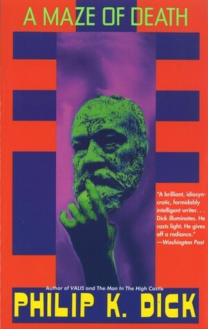 A Maze of Death by Philip K. Dick