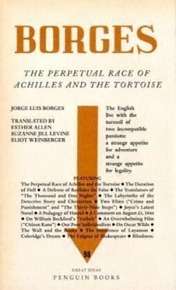 The Perpetual Race of Achilles & the Tortoise by Jorge Luis Borges