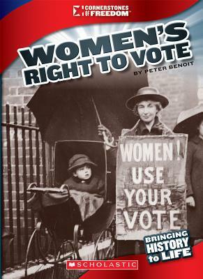 Women's Right to Vote by Peter Benoit