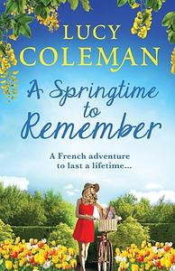 A Springtime To Remember by Lucy Coleman