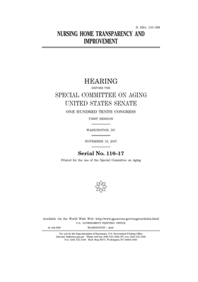 Nursing home transparency and improvement by United States Congress, United States Senate, Special Committee on Aging (senate)