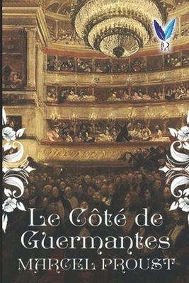 Le Côté de Guermantes by Marcel Proust