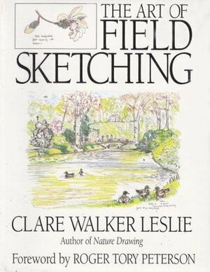 The Art of Field Sketching by Clare Walker Leslie