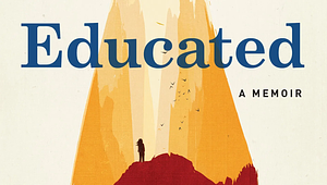 Educated by Tara Westover