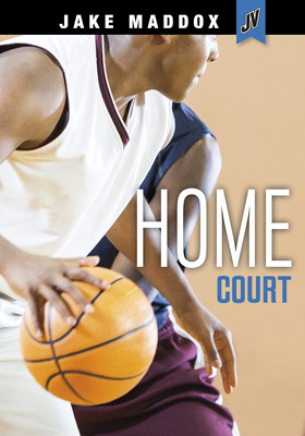 Home Court by Jake Maddox