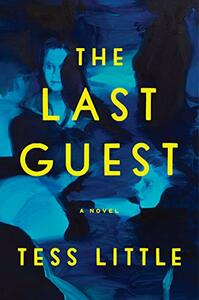 The Last Guest by Tess Little