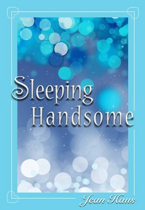 Sleeping Handsome by Jean Haus