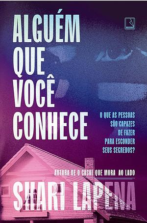 Alguém que você conhece by Shari Lapena