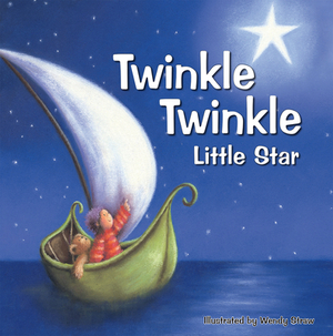Twinkle Twinkle Little Star by Wendy Straw