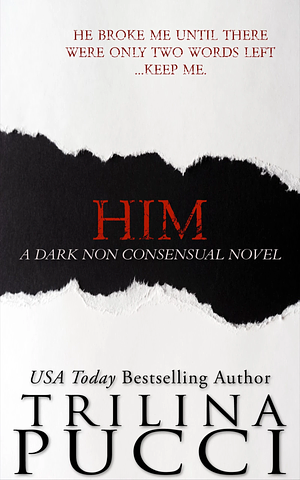 HIM by Trilina Pucci