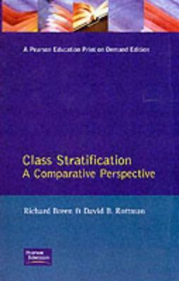 Class Stratification: Comparative Perspectives by Richard Breen, David B. Rottman