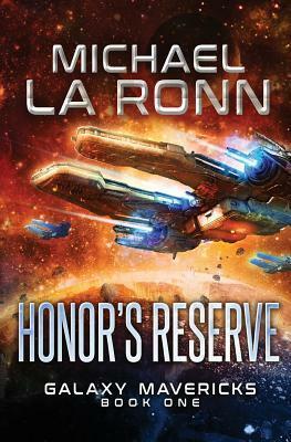 Honor's Reserve by Michael La Ronn