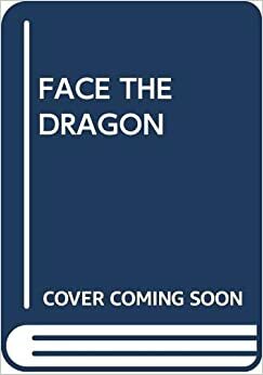 Face the Dragon by Joyce Sweeney