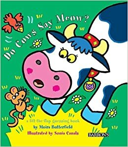 Do Cows Say Meow? by Moira Butterfield