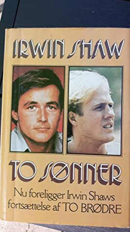 To sønner by Irwin Shaw