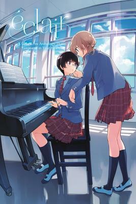 Éclair: A Girls' Love Anthology That Resonates in Your Heart by ASCII Media Works