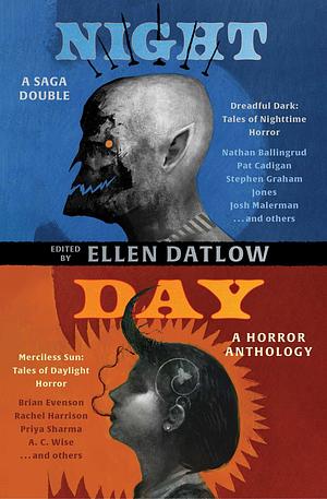 Night & Day: Dreadful Dark: Tales of Nighttime Horror/Merciless Sun: Tales of Daylight Horror by Ellen Datlow, Ellen Datlow