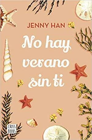 No hay verano sin ti by Jenny Han