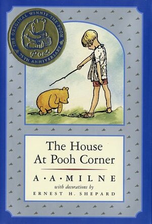 The House at Pooh Corner by A.A. Milne