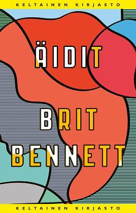 Äidit by Brit Bennett