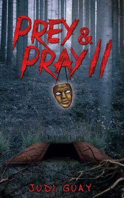Prey & Pray II by 