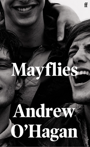 Mayflies by Andrew O'Hagan