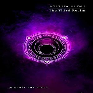 The Third Realm by Michael Chatfield