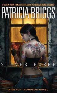 Silver Borne by Patricia Briggs