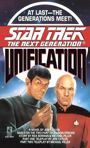 Star Trek: The Next Generation: Unification by Jeri Taylor