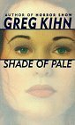 Shade of Pale by Greg Kihn