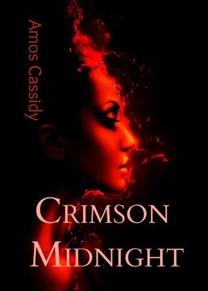 Crimson Midnight by Amos Cassidy