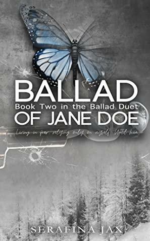 Ballad of Jane Doe by Serafina Jax
