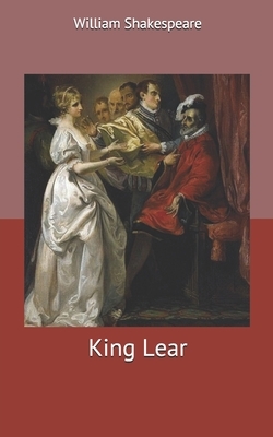 King Lear by William Shakespeare