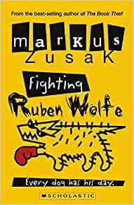 Fighting Ruben Wolf by Markus Zusak