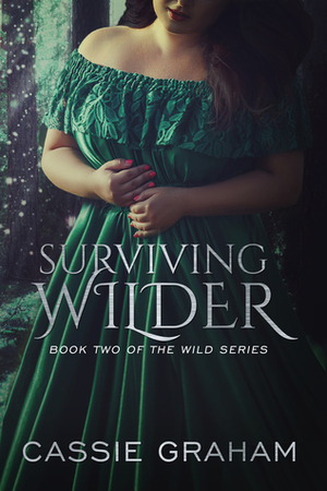 Surviving Wilder by Cassie Graham